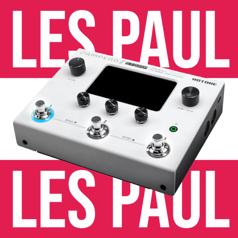 PRESETS AMPERO STOMP 2 (LES PAUL)